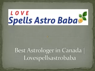 best astrologer in canada | Lovespellsastrobaba