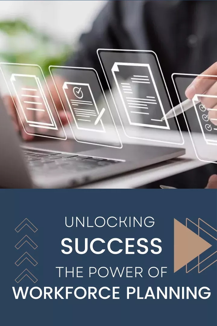 unlocking success the power of workforce planning