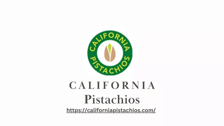 california pistachios https californiapistachios