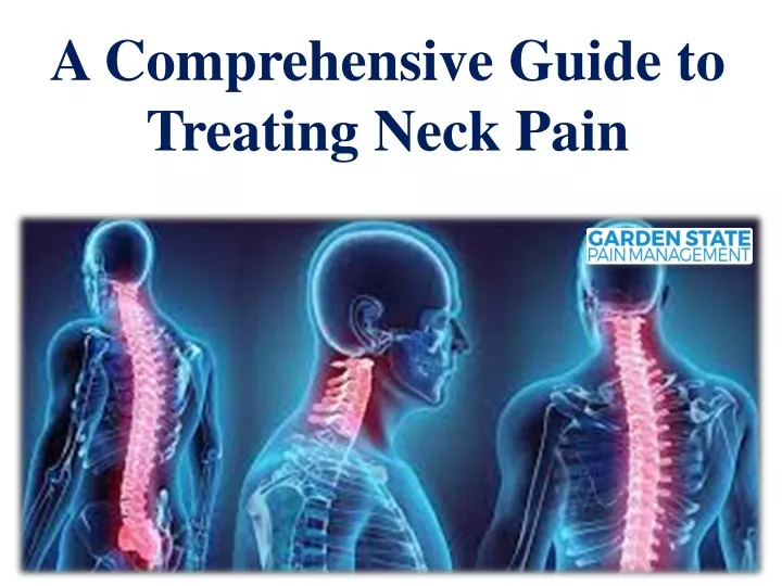 a comprehensive guide to treating neck pain