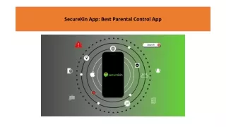 SecureKin App  Best Parental Control App
