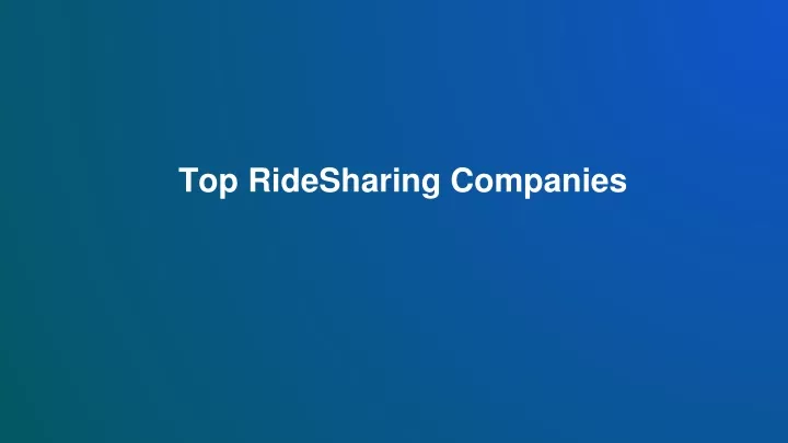 top ridesharing companies