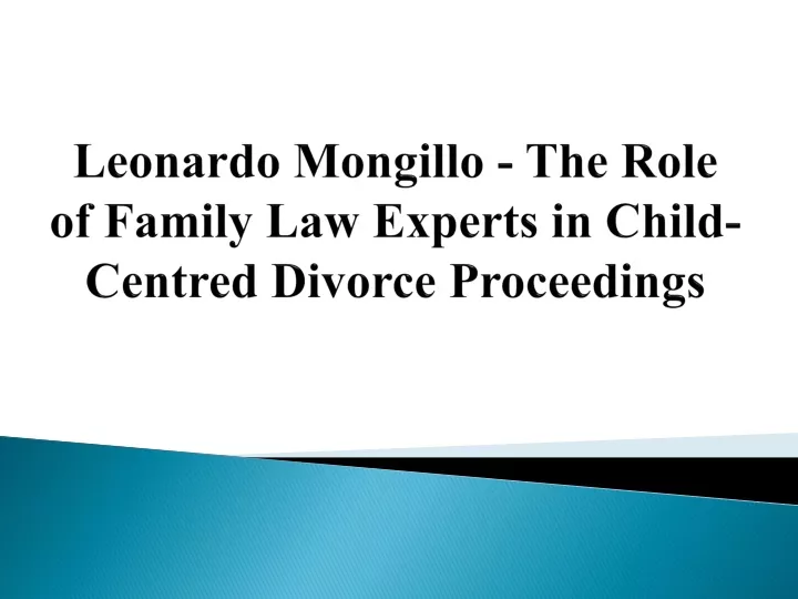 leonardo mongillo the role of family law experts in child centred divorce proceedings