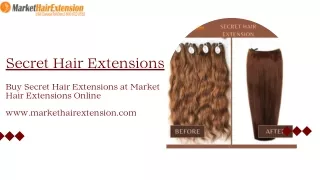 Secret Hair Extensions