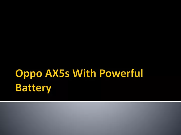 oppo ax5s with powerful battery