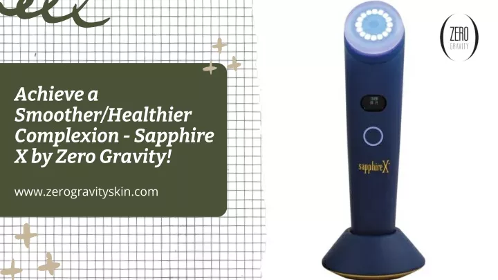 achieve a smoother healthier complexion sapphire