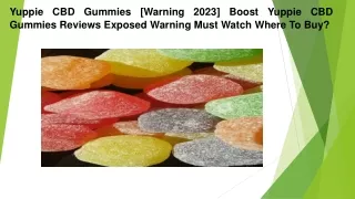 Yuppie CBD Gummies Reviews