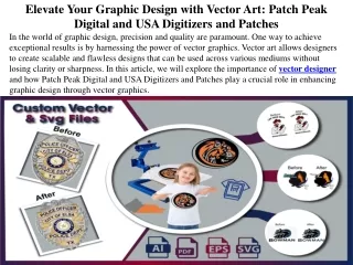 Elevate Your Graphic Design with Vector Art Patch Peak Digital and USA Digitizers and Patches