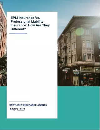 EPLI Insurance Vs. Professional Liability Insurance How Are They Different
