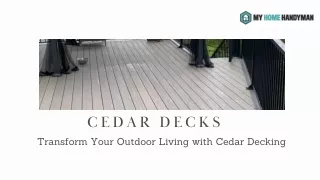 Transform Your Outdoor Living with Cedar Decking