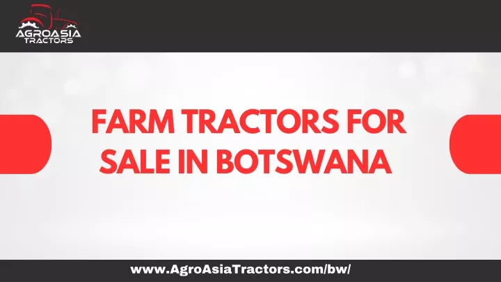 farm tractors for sale in botswana
