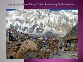 Annapurna Base Camp Trek A Journey to Remember