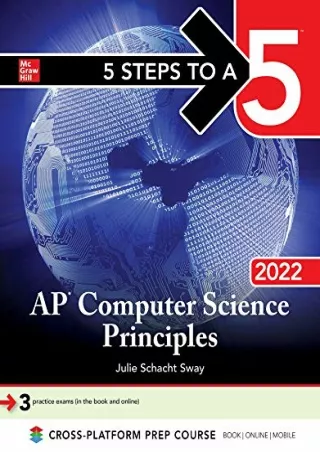 READ [PDF] 5 Steps to a 5: AP Computer Science Principles 2022