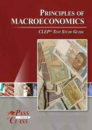 [PDF READ ONLINE] Principles of Macroeconomics CLEP Test Study Guide
