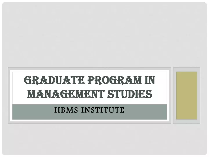graduate program in management studies