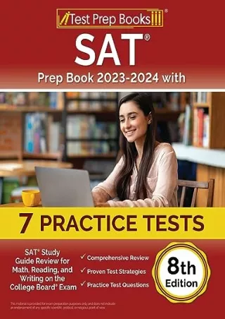 [PDF READ ONLINE] SAT Prep Book 2023-2024 with 7 Practice Tests: SAT Study Guide Review for