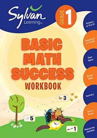 PDF_ 1st Grade Basic Math Success Workbook: Numbers and Operations, Geometry, Time