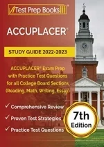 [READ DOWNLOAD] ACCUPLACER Study Guide 2022-2023: ACCUPLACER Exam Prep with Practice Test - slide 1