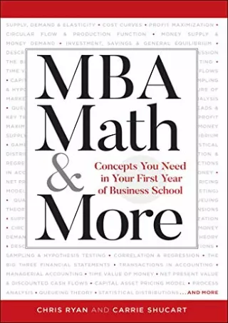 Read ebook [PDF] MBA Math & More: Concepts You Need in First Year Business School (Manhattan