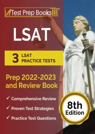 PDF/READ LSAT Prep 2022-2023: 3 LSAT Practice Tests and Review Book: [8th Edition]