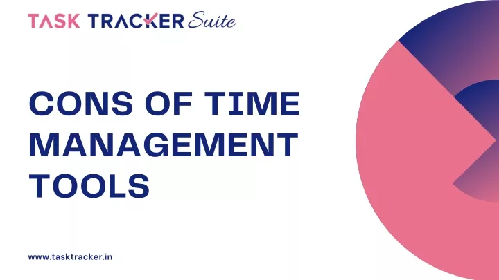 cons of time management tools