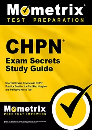 [READ DOWNLOAD] CHPN Exam Secrets Study Guide - Unofficial Exam Review and CHPN Practice Test