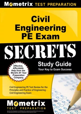 Download Book [PDF] Civil Engineering PE Exam Secrets Study Guide: Civil Engineering PE Test