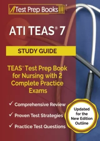 READ [PDF] ATI TEAS 7 Study Guide: TEAS Test Prep Book for Nursing with 2 Complete