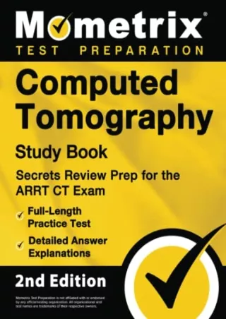Read ebook [PDF] Computed Tomography Study Book - Secrets Review Prep for the ARRT CT Exam,