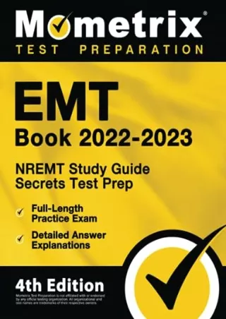 [PDF READ ONLINE] EMT Book 2022-2023 - NREMT Study Guide Secrets Test Prep, Full-Length Practice