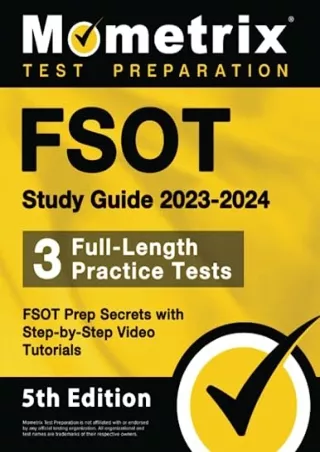 PDF/READ FSOT Study Guide 2023-2024 - 3 Full-Length Practice Tests, FSOT Prep Secrets