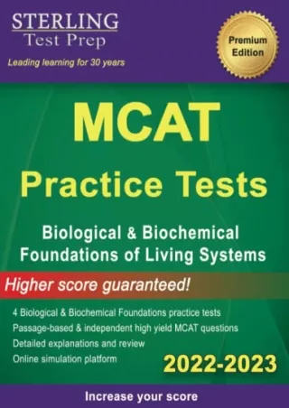 [PDF READ ONLINE] Sterling Test Prep MCAT Practice Tests: Biological & Biochemical Foundations