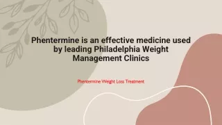 Phentermine is an effective medicine used by leading Philadelphia Weight Management Clinics