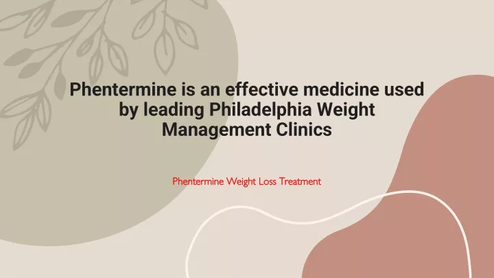 phentermine is an effective medicine used