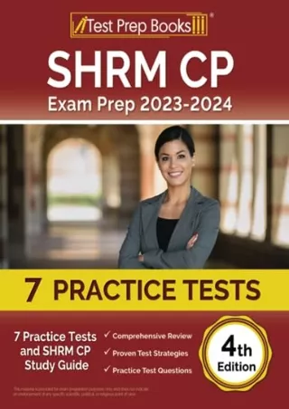 [PDF READ ONLINE] SHRM CP Exam Prep 2023-2024: Practice Tests and SHRM Study Guide [4th Edition]