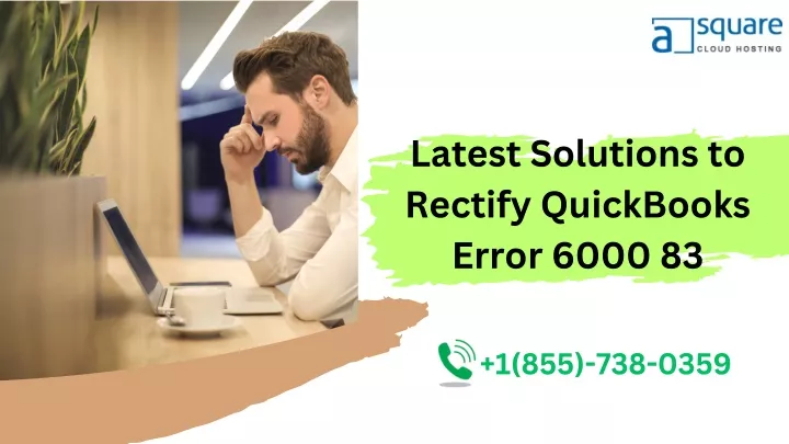 latest solutions to rectify quickbooks error 6000