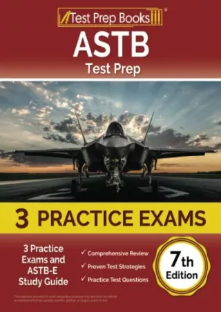 get [PDF] Download ASTB Test Prep: 3 Practice Exams and ASTB-E Study Guide [7th Edition]