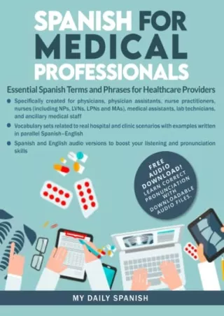 PDF/READ Spanish for Medical Professionals: Essential Spanish Terms and Phrases for