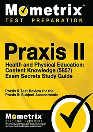PDF_ Praxis II Health and Physical Education: Content Knowledge (5857) Exam Secrets
