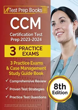 PDF/READ CCM Certification Test Prep 2023-2024: 3 Practice Exams and Case Management