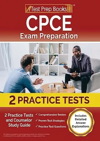 DOWNLOAD/PDF CPCE Exam Preparation: 2 Practice Tests and Counselor Study Guide [Includes