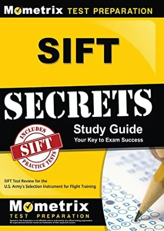 get [PDF] Download Sift Secrets Study Guide: Sift Test Review for the U.S. Army's Selection