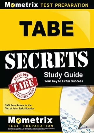 Download Book [PDF] TABE Secrets Study Guide: TABE Exam Review for the Test of Adult Basic Education