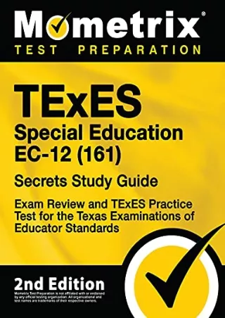 Read ebook [PDF] TExES Special Education EC-12 (161) Secrets Study Guide - Exam Review and