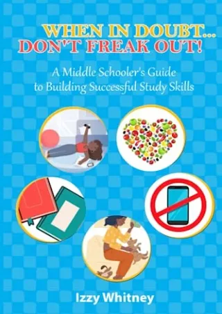 PDF/READ When in Doubt…Don't Freak Out!: A Middle Schooler's Guide to Building