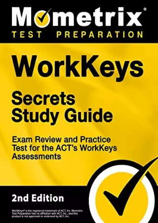 [PDF READ ONLINE] WorkKeys Secrets Study Guide - Exam Review and Practice Test for the ACT's