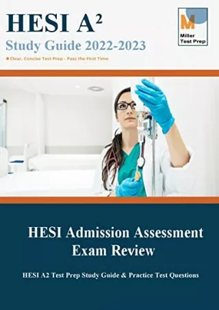 READ [PDF] HESI Admission Assessment Exam Review: HESI A2 Test Prep Study Guide &