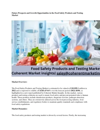 Future Prospects and Growth Opportunities in the Food Safety Products and Testing Market