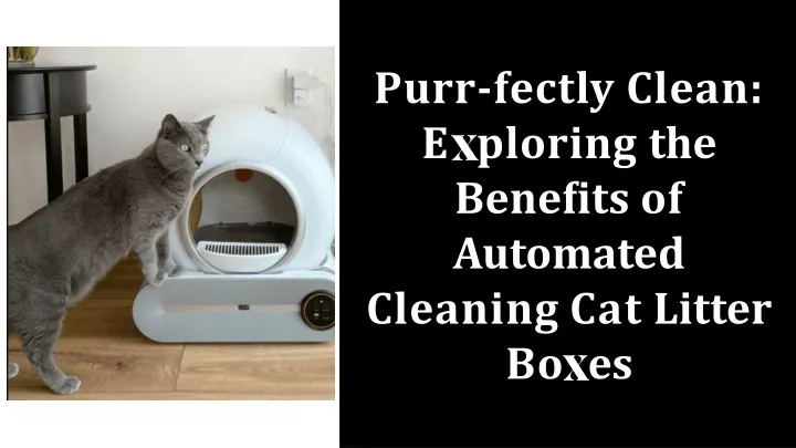 purr fectly clean e ploring the bene