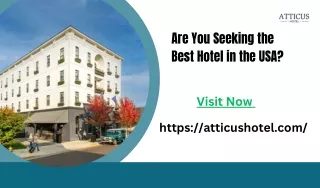 Are You Seeking the Best Hotel in the USA?